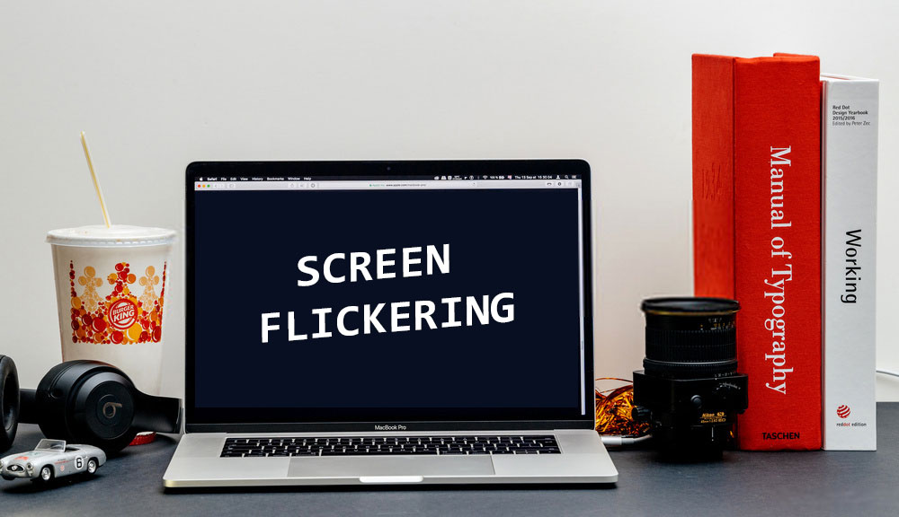 Solved: How To Troubleshoot Mac Screen Flickering or Flashing