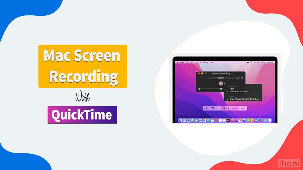 Mastering Mac Screen Recording with QuickTime Full Guide